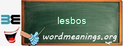 WordMeaning blackboard for lesbos